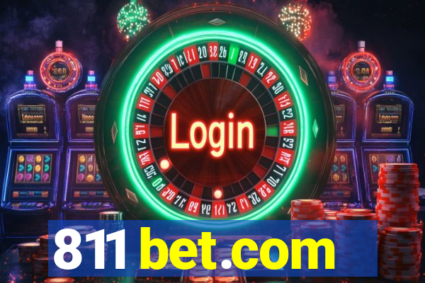 811 bet.com